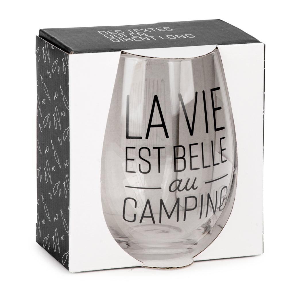 Verre à vin sans pied ''la vie est belle... camping''