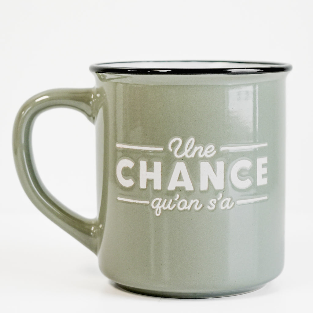 Tasse - ''une chance qu'on s'a''