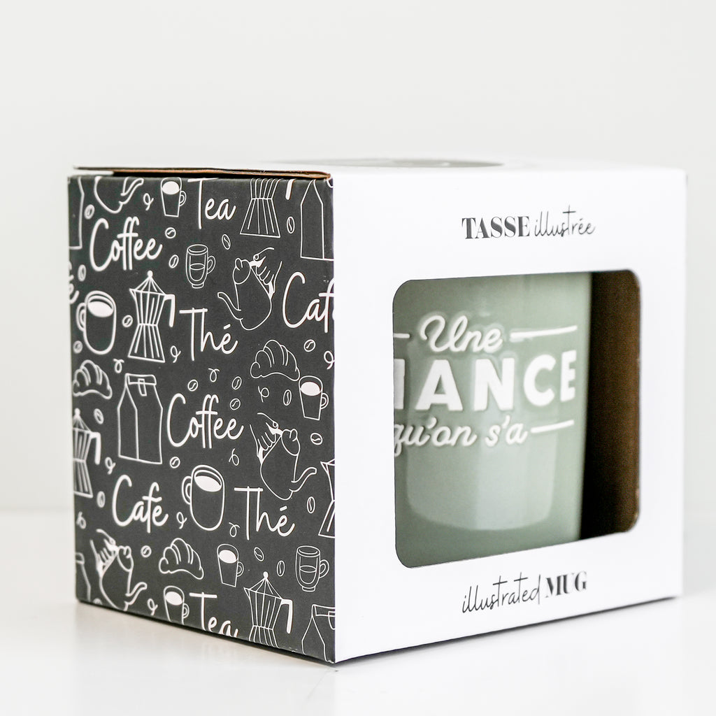 Tasse - ''une chance qu'on s'a''