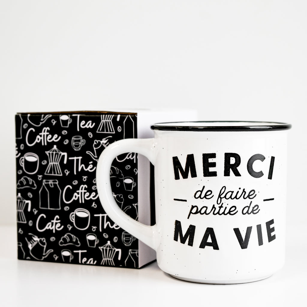 Tasse - ''merci de faire partie de ma vie''