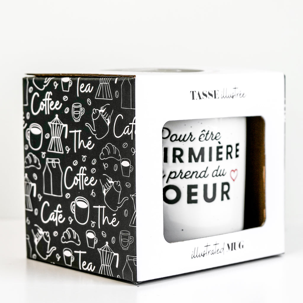 Tasse - ''pour être infirmière ca prend du coeur''